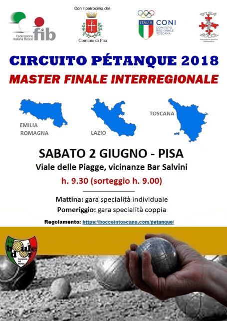 LOCANDINA CIRCUITO PETANQUE 2018 MASTER INTERREGIONALE PISA 2 GIUGNO new